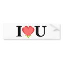 I Love U Bumper Sticker bumper stickers