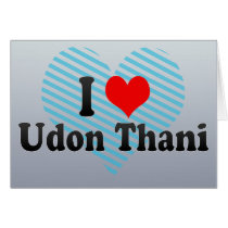 I Love Udon Thani, Thailand Card - Card I Love Udon Thani, Thailand Card - Card