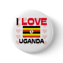 I Love Uganda buttons by tshirtshirts I Love Uganda buttons