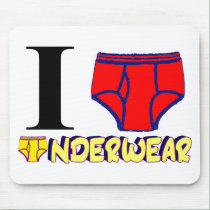 I Love Underwear mousepads