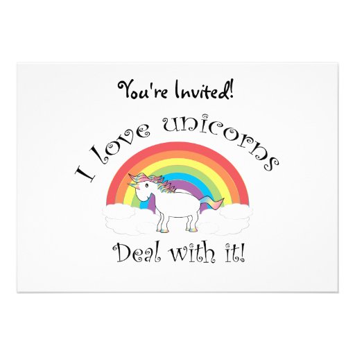I love unicorns Deal with it! Announcement