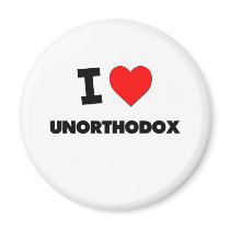 I love Unorthodox Fridge Magnet