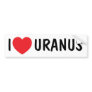 I Love Uranus Bumpersticker Bumper Sticker