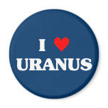 I Love Uranus Fridge Magnets