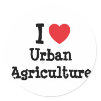I love Urban Agriculture heart custom personalized stickers