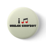 I Love Urban Cowboy Buttons