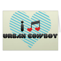 I Love Urban Cowboy Card