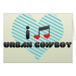 I Love Urban Cowboy Card