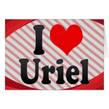 I love Uriel Card