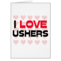 I LOVE USHERS cards by professions I LOVE USHERS cards