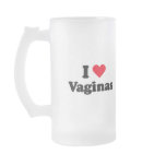 I love vaginas coffee mugs