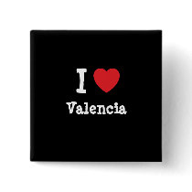 I love Valencia heart T-Shirt buttons by funnycustomtshirts I love Valencia heart T-Shirt buttons