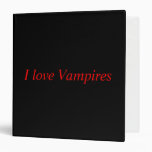 I love Vampires 3 Ring Binders
