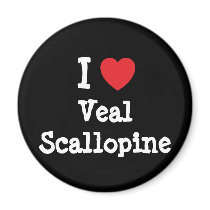 I love Veal Scallopine heart T-Shirt magnets by funnycustomtshirts I love Veal Scallopine heart T-Shirt magnets