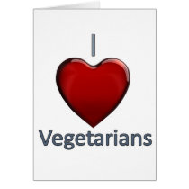 I Love Vegetarians Greeting Card