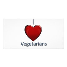 I Love Vegetarians Photo Card Template