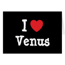 I love Venus heart T-Shirt cards by funnycustomtshirts I love Venus heart T-Shirt cards