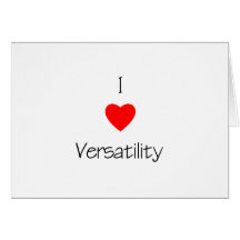I Love Versatility Card