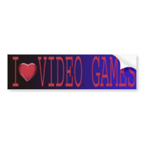 I LOVE VIDEO GAMES bumper stickers by jaylichtenberger I LOVE VIDEO GAMES bumper stickers