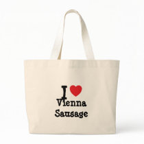 I love Vienna Sausage heart T-Shirt bags by funnycustomtshirts I love Vienna Sausage heart T-Shirt bags