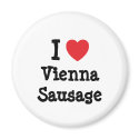 I love Vienna Sausage heart T-Shirt magnets by funnycustomtshirts I love Vienna Sausage heart T-Shirt magnets