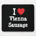 I love Vienna Sausage heart T-Shirt mousepads by funnycustomtshirts I love Vienna Sausage heart T-Shirt mousepads