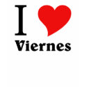 i love viernes t-shirts by paintingglass i love viernes t-shirts
