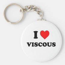 I love Viscous Key Chains