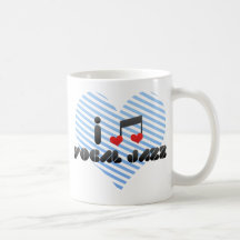 I Love Vocal Jazz Coffee Mug