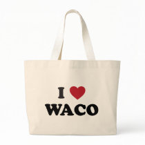 I Love Waco Texas Bag