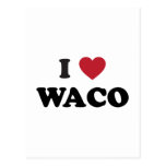 I Love Waco Texas Post Card