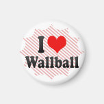 I love Wallball Refrigerator Magnets