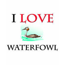 I Love Waterfowl t-shirts by tshirtshirts I Love Waterfowl t-shirts