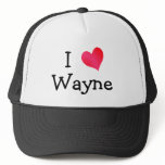 I Love Wayne hats