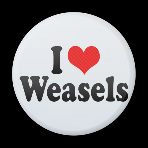 I Love Weasels Refrigerator Magnets