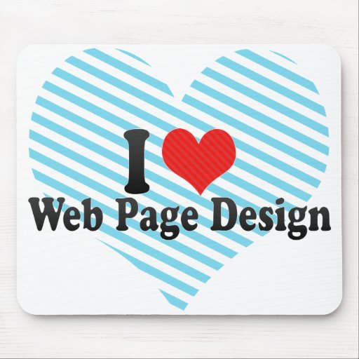 I Love Web Page Design Mouse Pad