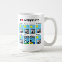 I love weekends mugs
