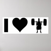 I Love Weight Lifting Posters