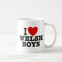 I Love Welsh Boys Coffee Mugs