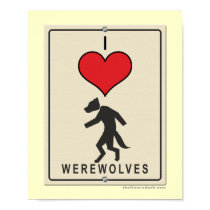 I Love Werewolves posters by thefrozenduck I Love Werewolves posters