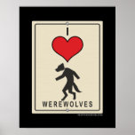 I Love Werewolves Print