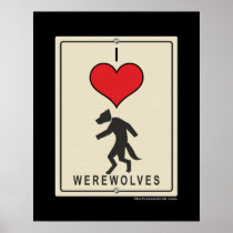 I Love Werewolves Print