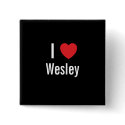I love Wesley buttons