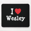 I love Wesley heart T-Shirt mousepads