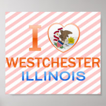 I Love Westchester, IL Posters