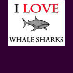 I Love Whale Sharks