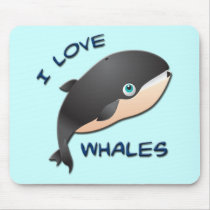I LOVE WHALES mousepads
