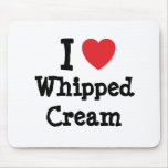 I love Whipped Cream heart T-Shirt Mouse Pads