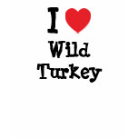 I love Wild Turkey heart T-Shirt