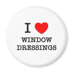 I Love Window Dressings Refrigerator Magnets